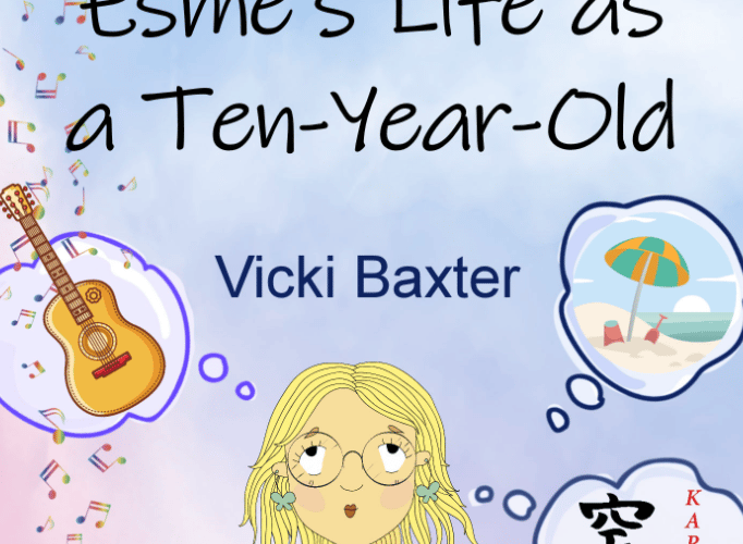 Esme's Life as a Ten-Year-Old,